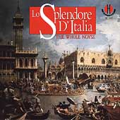 Lo Splendore d'Italia - The Whole Noyse