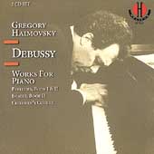 Debussy: Works for Piano / Gregory Haimovsky
