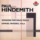 Hindemith: Sonatas for Solo Viola / Samuel Rhodes