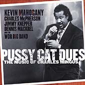 Pussycat Dues - The Music Of Charles Mingus