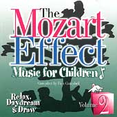 The Mozart Effect - Children Vol 2 - Relax, Daydream & Draw