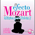 El efecto Mozart: M」sica para bebT Vol 1