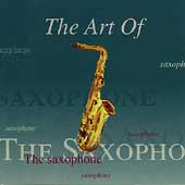 The Art Of The Saxophone