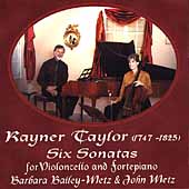 Rayner Taylor: Six Cello Sonatas / Bailey-Metz, Metz