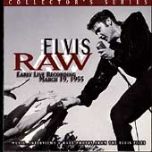 Raw Elvis: Live 1955