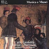 Gesualdo: Madrigali a cinque voci, Bk 6 / Quintetto Vocale