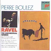 Ravel: The Orchestral Works / Pierre Boulez