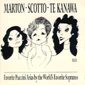 Favorite Puccini Arias / Marton, Scotto, Kanawa