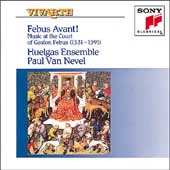 Febus Avant! / Paul Van Nevel, Huelgas Ensemble