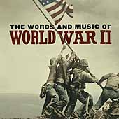 The Words And Music Of World War II