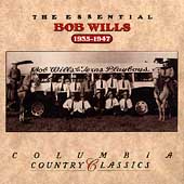 The Essential Bob Wills 1935-1947