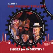Shoes For Industry! Best of the Firesign Theatre