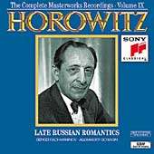Horowitz Vol IX - Late Russian Romantics