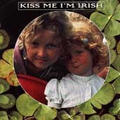 Kiss Me I'm Irish