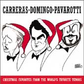 Carreras, Domingo, Pavarotti - Christmas Favorites
