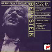 Bernstein Century - Kaddish, Chichester Psalms