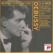 Bernstein Century - Debussy: La Mer, Jeux, Nocturnes, etc