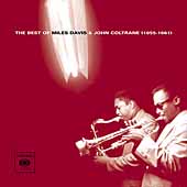 The Best Of Miles Davis & John Coltrane (1955-1961)