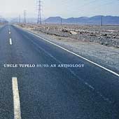 Uncle Tupelo 89/93: An Anthology