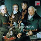 Haydn: The Last Three String Quartets / L'Archibudelli