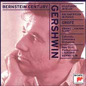 Bernstein Century - Gershwin: Rhapsody in Blue, etc;  Grofe