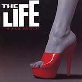 The Life: The New Musical
