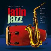 Ritmo De La Noche: The Very Best Of Latin Jazz