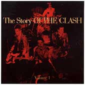 The Story Of The Clash, Volume 1 [Remaster]