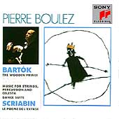 Bartok: The Wooden Prince, etc;  Scriabin / Pierre Boulez