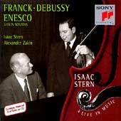 Isaac Stern - A Life in Music - Franck, Debussy, Enesco