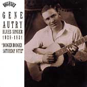 Gene Autry: Blues Singer 1929-1933
