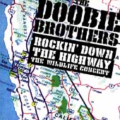 Rockin' Down The Highway: The Wildlife Concert
