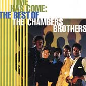Time Has Come: The Best of The Chambers Brothers