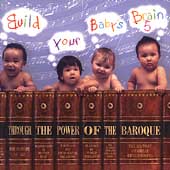 Build Your Baby's Brain 5 - Through the Power of Baroque