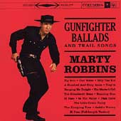 Gunfighter Ballads & Trail Songs [Remaster]