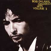 Bob Dylan's Greatest Hits Vol. 3