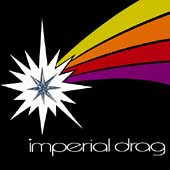 Imperial Drag