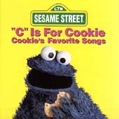 C Is For Cookie: Cookie's Favorite Songs