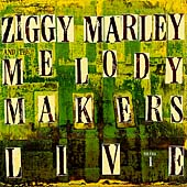 Ziggy Marley & The Melody Makers Live Vol. 1