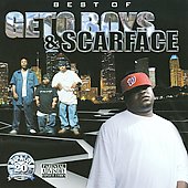 Best Of The Geto Boys And Scarface