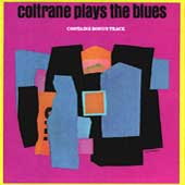 Coltrane Plays The Blues