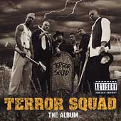 Terror Squad, The Album [PA]