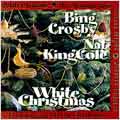 Bing Crosby & Nat "King" Cole