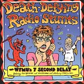 Death Defying Radio Stunts