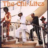 The Chi-Lites Remembered