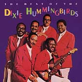 The Best Of The Dixie Hummingbirds