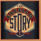 The Excello Story Vol. 1: 1952-1955
