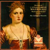 Monteverdi: L'Ottavo Libro de Madrigali- Madrigali guerrieri