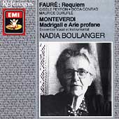 Faur? Requiem;  Monteverdi: Madrigals / Nadia Boulanger
