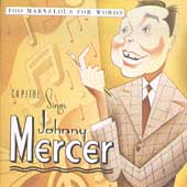 Capitol Sings Johnny Mercer: Too Marvelous...